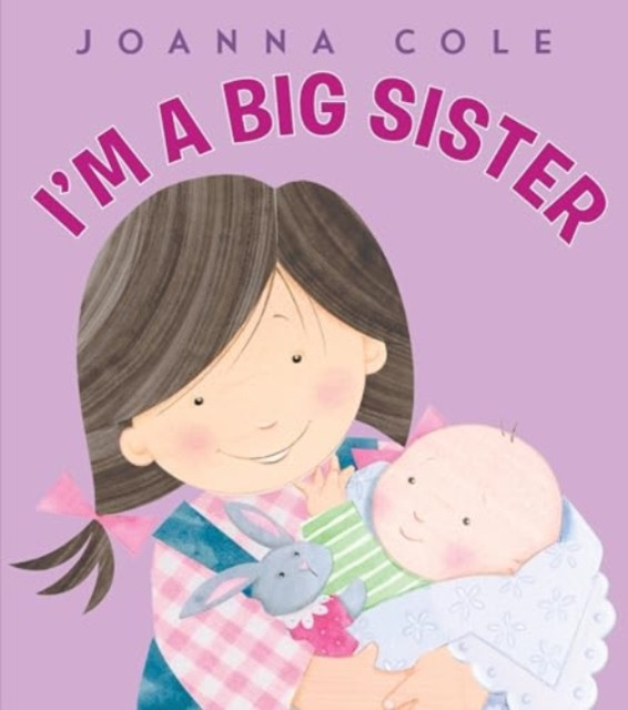 I'm a Big Sister (UK ANZ edition) (Cole Joanna)(Paperback / softback)