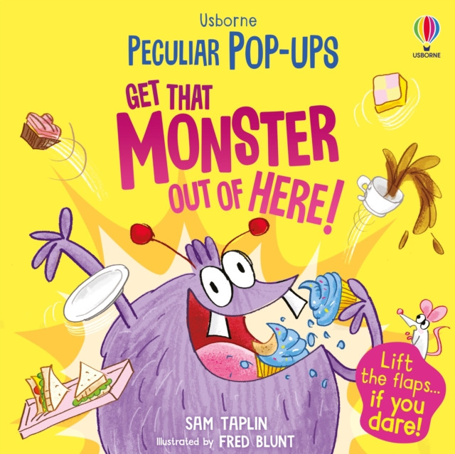 Get That Monster Out Of Here! (Taplin Sam)(Board book)