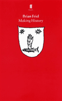 Making History (Friel Brian)(Paperback / softback)