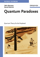 Quantum Paradoxes - Quantum Theory for the Perplexed (Aharonov Yakir (Tel Aviv University Israel))(Paperback / softback)