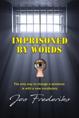 Imprisoned by Words (Frederiks Jos)(Paperback)