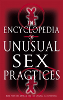 Encyclopedia Of Unusual Sex Practices (Love Brenda)(Paperback / softback)