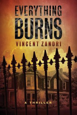 Everything Burns (Zandri Vincent)(Paperback)