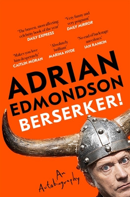 Berserker! - The deeply moving and brilliantly funny memoir from one of Britain's most beloved comedians (Edmondson Adrian)(Paperback / softback)