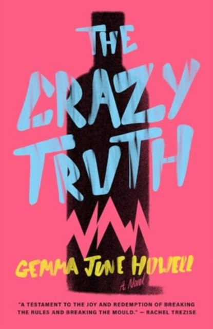 Crazy Truth (Howell Gemma June)(Paperback / softback)