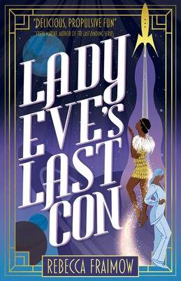 Lady Eve's Last Con (Fraimow Rebecca)(Paperback)