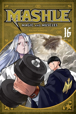 Mashle: Magic and Muscles, Vol. 16 (Komoto Hajime)(Paperback)