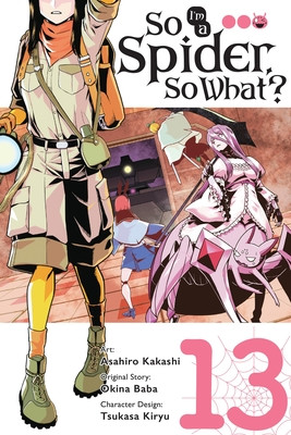 So I'm a Spider, So What?, Vol. 13 (Manga) (Baba Okina)(Paperback)