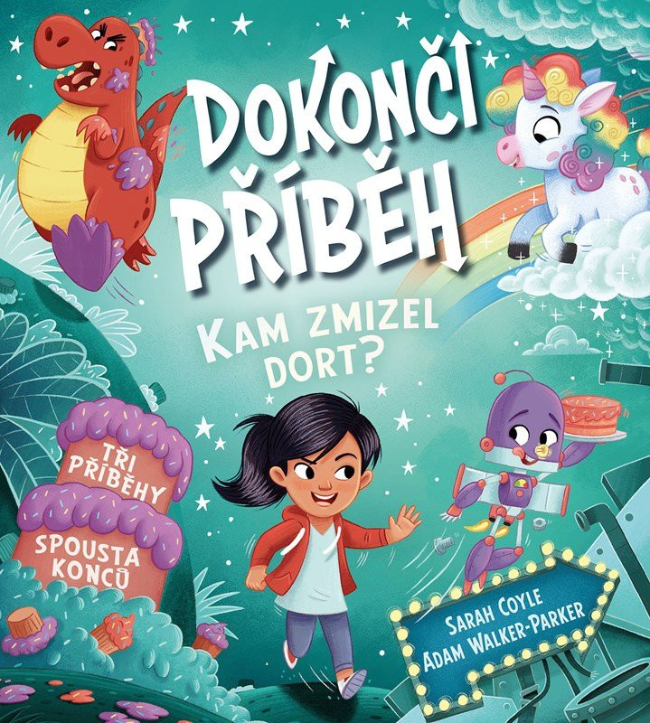 Dokonči příběh - Kam zmizel dort? - Sarah Coyleová