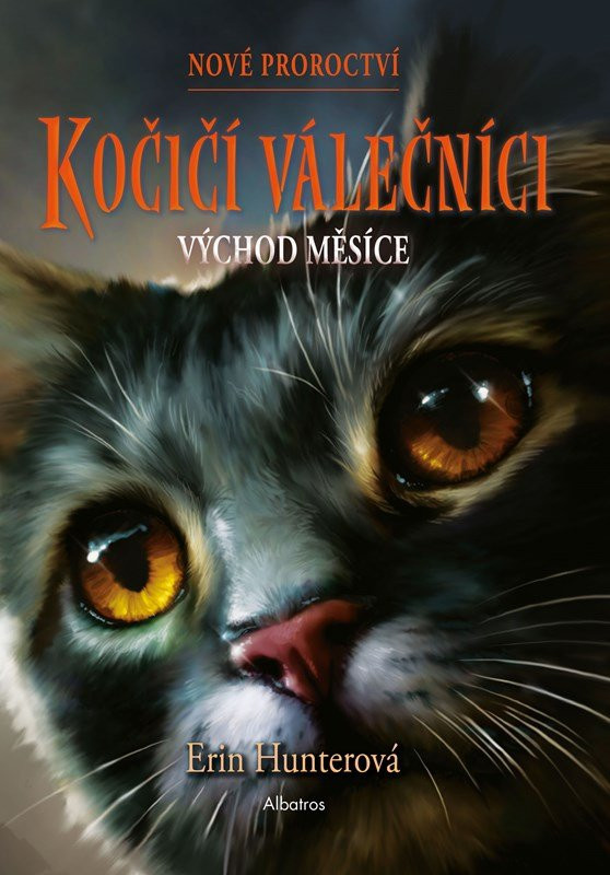 Kočičí válečníci: Nové proroctví (2) - Východ měsíce - Erin Hunter