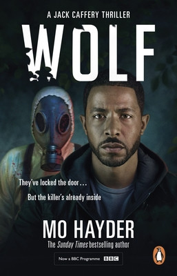 Wolf - (Jack Caffery Book 7): the enthralling, twisty and spine-tingling thriller from bestselling author Mo Hayder (Hayder Mo)(Paperback / softback)