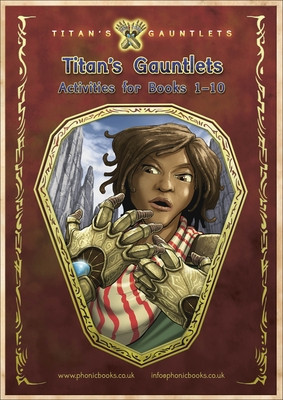 Phonic Books Titan's Gauntlets Activities - Photocopiable Activities Accompanying Titan's Gauntlets Books for Older Readers (Alternative Vowel and Consonant Sounds, Common Latin Suffixes) (Phonic Books)(Spiral bound)