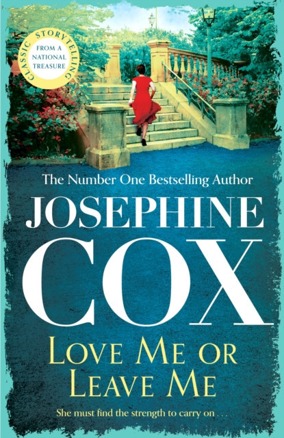 Love Me or Leave Me - A captivating saga of escapism and undying hope (Cox Josephine)(Paperback / softback)