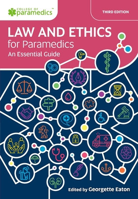 Law and Ethics for Paramedics: An Essential Guide (Eaton Georgette)(Paperback)