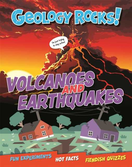 Geology Rocks!: Earthquakes and Volcanoes (Martin Claudia)(Paperback / softback)