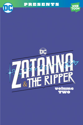 Zatanna & the Ripper Volume Two (Dealy Sarah)(Paperback)