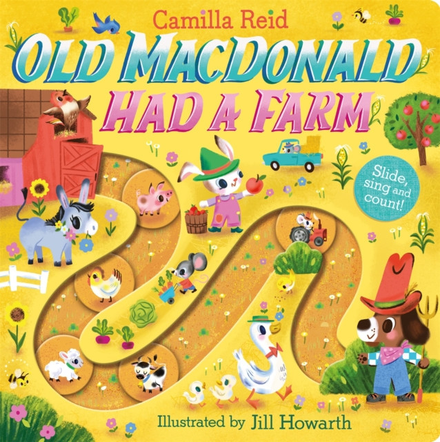 Old Macdonald had a Farm - A Slide and Count Book (Reid Camilla)(Board book)