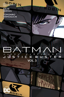 Batman: Justice Buster Vol. 3 (Shimizu Eiichi)(Paperback)