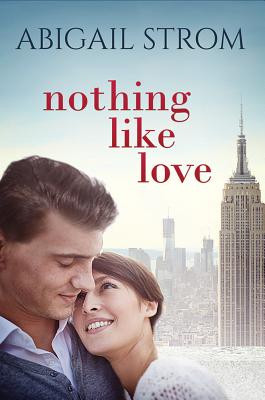 Nothing Like Love (Strom Abigail)(Paperback)