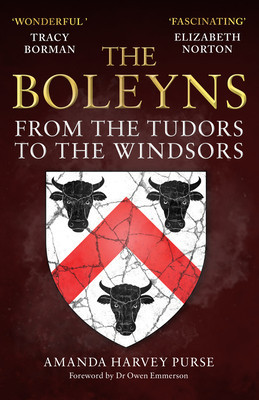 The Boleyns: From the Tudors to the Windsors (Harvey Purse Amanda)(Paperback)