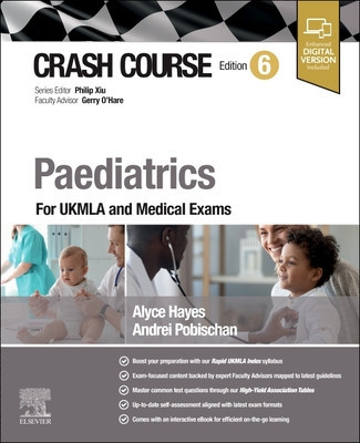 Crash Course Paediatrics: For Ukmla and Medical Exams (Hayes Alyce)(Paperback)