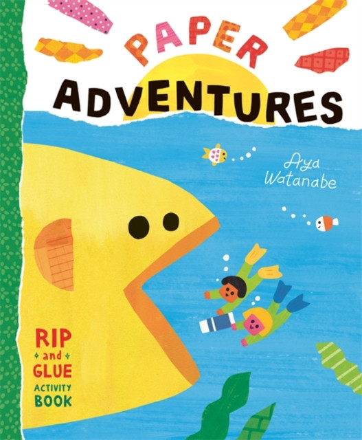 Paper Adventures - A Rip-and-Glue Activity Book (Watanabe Aya)(Paperback / softback)