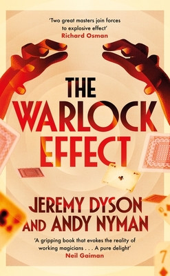 Warlock Effect - A highly entertaining, twisty adventure filled with magic, illusions and Cold War espionage (Dyson Jeremy)(Paperback / softback)