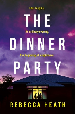 The Dinner Party (Heath Rebecca)(Paperback)