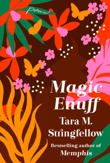 Magic Enuff (Stringfellow Tara M)(Pevná vazba)