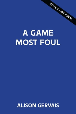 A Game Most Foul (Gervais Alison)(Pevná vazba)