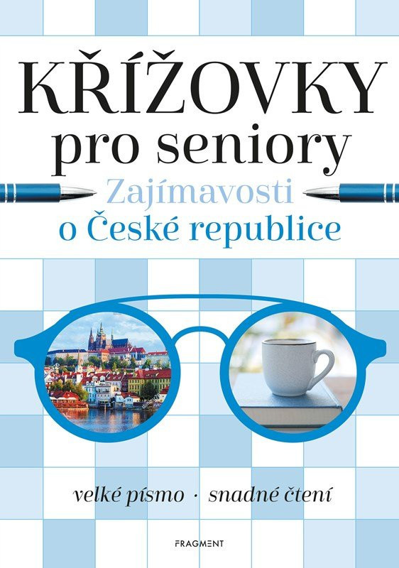 Křížovky pro seniory – Zajímavosti o České republice - Kolektiv