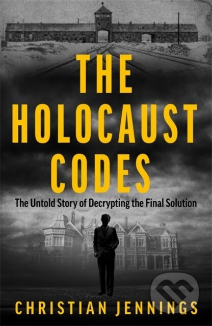 The Holocaust Codes - Christian Jennings