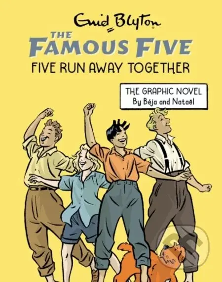 Five Run Away Together - Enid Blyton, Nataël, Béja