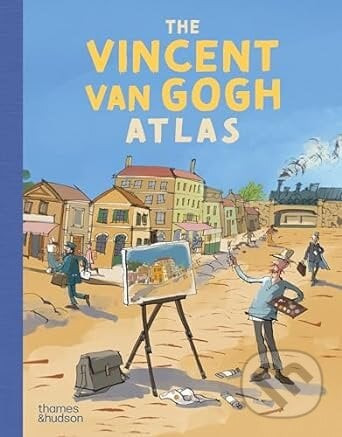 The Vincent van Gogh Atlas - Nienke Denekamp, Rene van Blerk, Geert Gratama (ilustrátor)