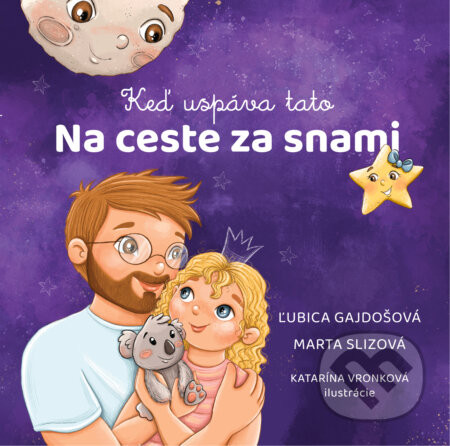 Na ceste za snami - Ľubica Gajdošová,  Marta Slizová