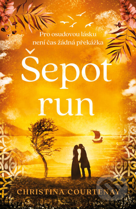 Šepot run - Christina Courtenay