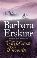 Child of the Phoenix (Erskine Barbara)(Paperback / softback)