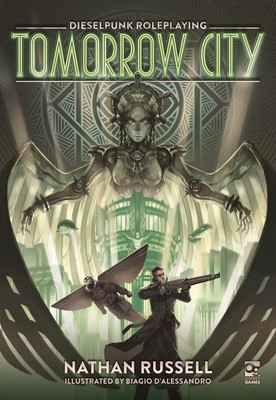Tomorrow City: Dieselpunk Roleplaying (Russell Nathan)(Pevná vazba)