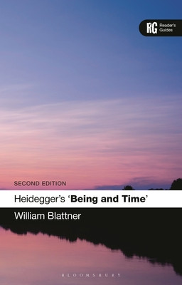 Heidegger's 'Being and Time': A Reader's Guide (Blattner William)(Paperback)