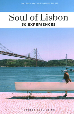 Soul of Lisbon: 30 Experiences (Gepner Lauriane)(Paperback)