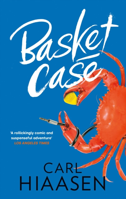Basket Case (Hiaasen Carl)(Paperback / softback)