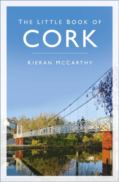 Little Book of Cork (McCarthy Kieran)(Paperback / softback)
