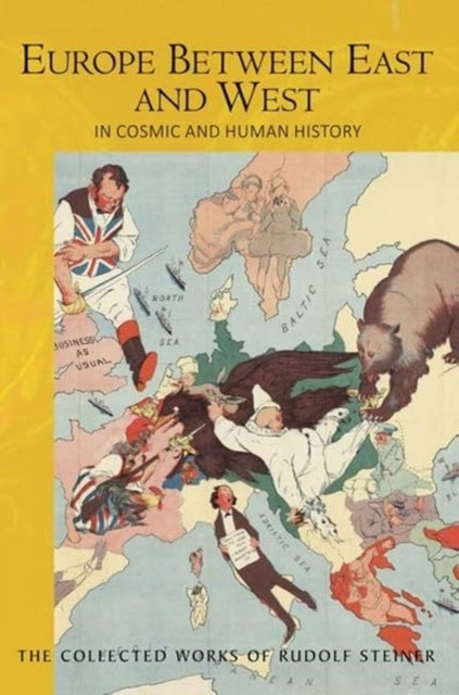 Europe Between East and West: In Cosmic and Human History (Cw 174a) (Steiner Rudolf)(Paperback)