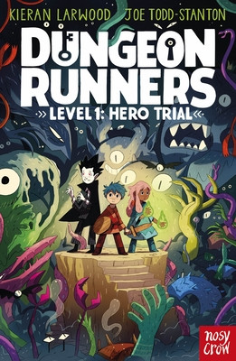 Dungeon Runners: Hero Trial (Larwood Kieran)(Paperback / softback)