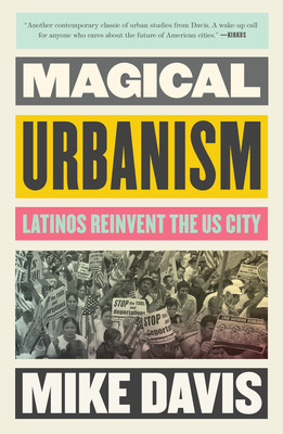Magical Urbanism: Latinos Reinvent the Us City (Davis Mike)(Paperback)