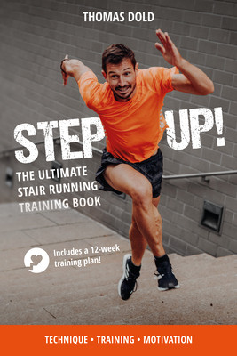 Step Up: The Ultimate Stair Running Training Book (Dold Thomas)(Mass Market Paperbound)