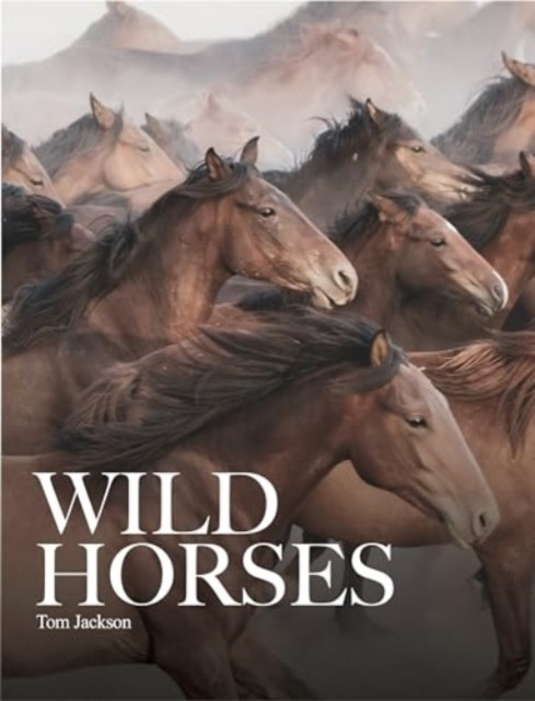 Wild Horses (Jackson Tom)(Pevná vazba)