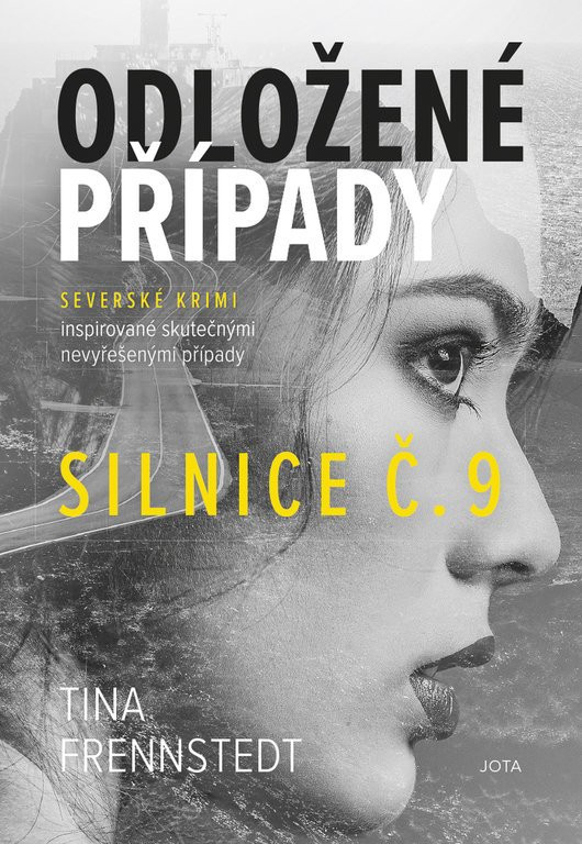 Odložené případy 2 - Silnice č. 9 - Tina Frennstedtová