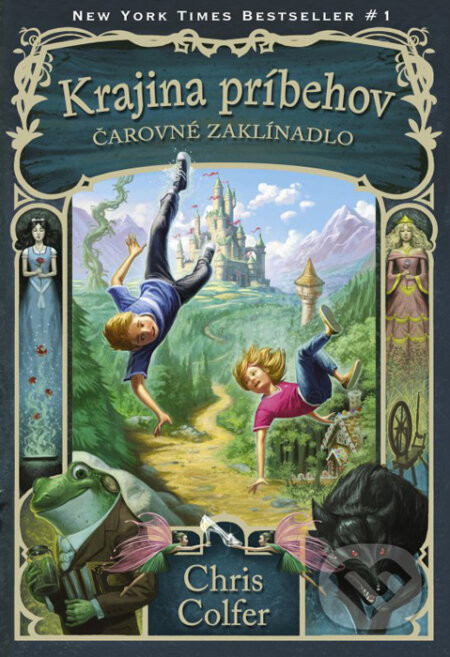 Krajina príbehov: Čarovné zaklínadlo - Chris Colfer, Brandon Dorman (ilustrácie)