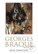 Georges Braque - Alex Danchev